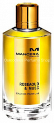 Mancera Rose Aoud & Musc